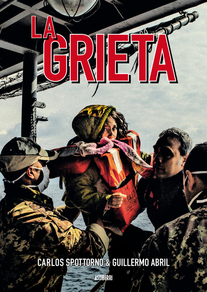 Libros Refugiados: La Grieta - Carlos Spottorno y Guillermo Abril